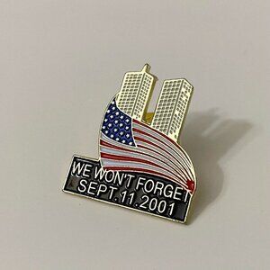 2001 We Wont Forget September 11th Commemorative Lapel Pin Twin Towers